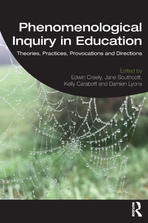 Phenomenological Inquiry in Education