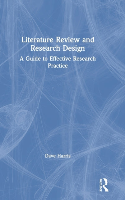 Book cover of: Literature Review and Research Design. By: Dave Harris