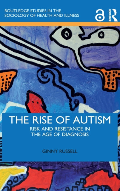 Book cover of: Rise of Autism. By: Ginny Russell