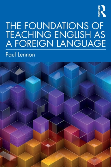 Book cover of: Foundations of Teaching English as a Foreign Language. By: Paul Lennon