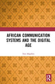Book cover of: African Communication Systems and the Digital Age. By: Eno Akpabio