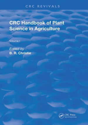 CRC Handbook of Plant Science in Agriculture