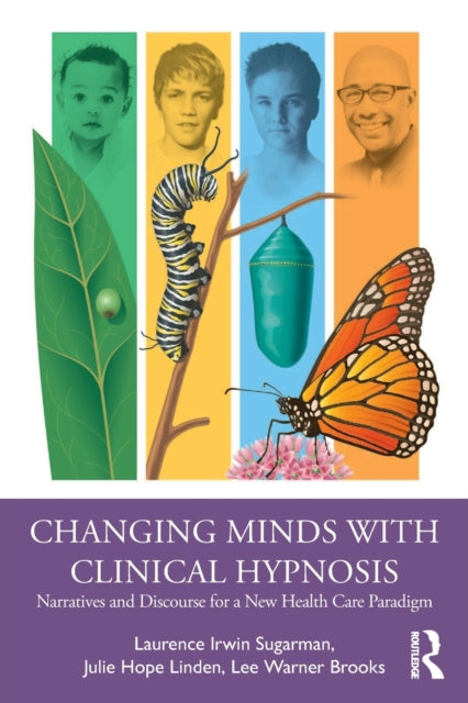Book cover of: Changing Minds with Clinical Hypnosis. By: Laurence Sugarman