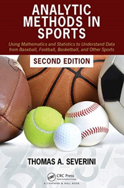 Book cover of: Analytic Methods in Sports. By: Thomas A. Severini