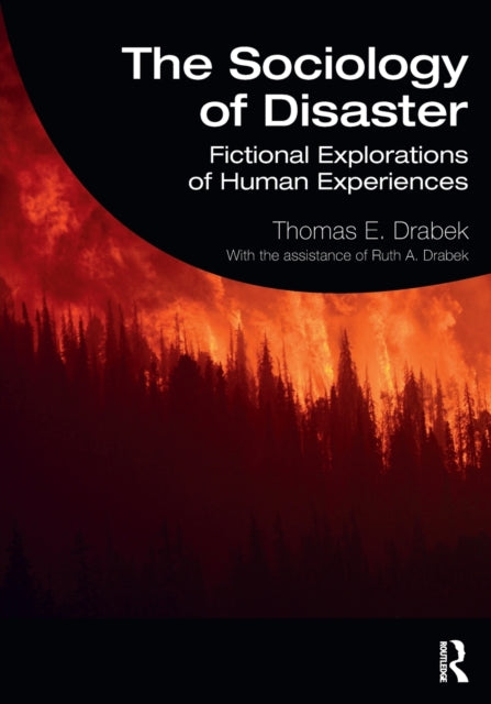 Book cover of: Sociology of Disaster. By: Thomas E. Drabek
