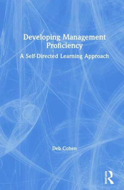 Book cover of: Developing Management Proficiency. By: Deb Cohen