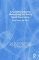 Book cover of: Coach’s Guide to Maximizing the Youth Sport Experience. By: Mary Fry