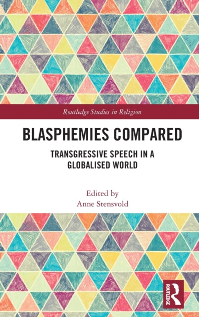 Book cover of: Blasphemies Compared. By: Anne Stensvold