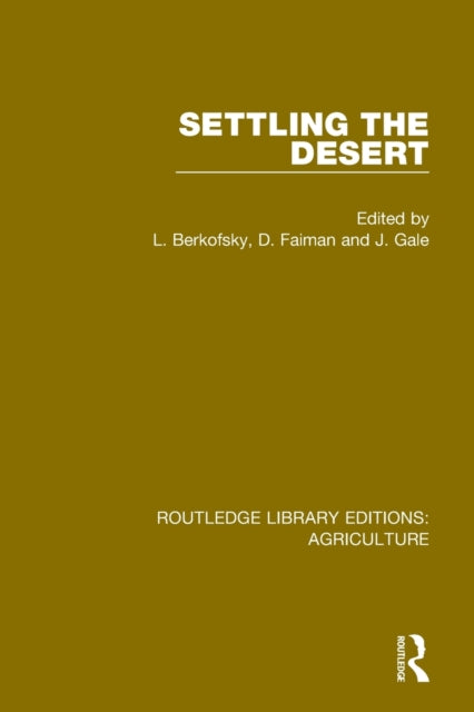 Book cover of: Settling the Desert. By: Louis Berkofsky