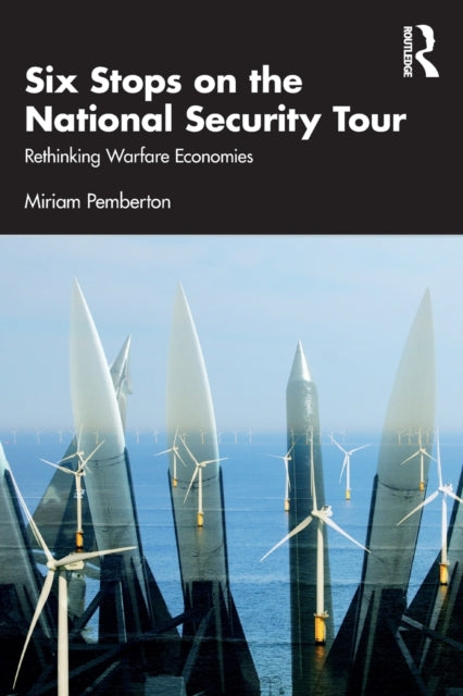 Book cover of: Six Stops on the National Security Tour. By: Miriam Pemberton