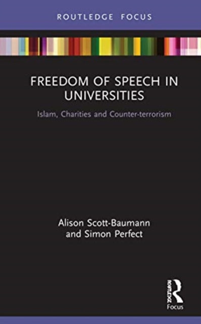 Book cover of: Freedom of Speech in Universities. By: Alison Scott-Baumann