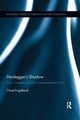 Book cover of: Heidegger's Shadow. By: Chad Engelland
