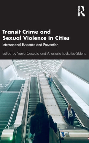 Transit Crime and Sexual Violence in Cities