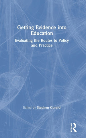 Getting Evidence into Education