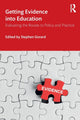 Book cover of: Getting Evidence into Education. By: Stephen Gorard