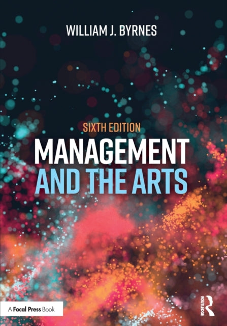 Book cover of: Management and the Arts. By: William J. Byrnes