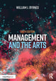 Book cover of: Management and the Arts. By: William J. Byrnes