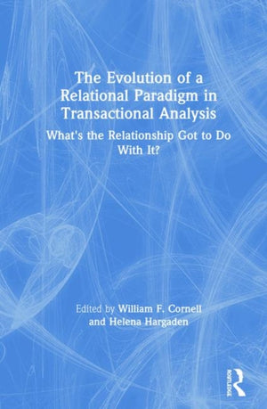 The Evolution of a Relational Paradigm in Transactional Analysis