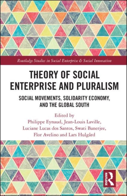 Book cover of: Theory of Social Enterprise and Pluralism. By: Philippe Eynaud