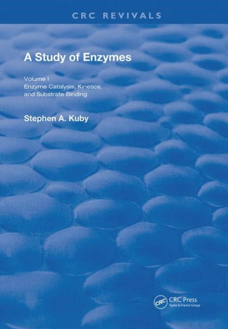 Book cover of: Study of Enzymes. By: Stephen Allen Kuby