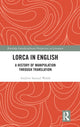 Book cover of: Lorca in English. By: Andrew Samuel Walsh