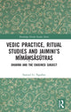 Book cover of: Vedic Practice, Ritual Studies and Jaimini’s Mimamsasutras. By: Samuel G. Ngaihte