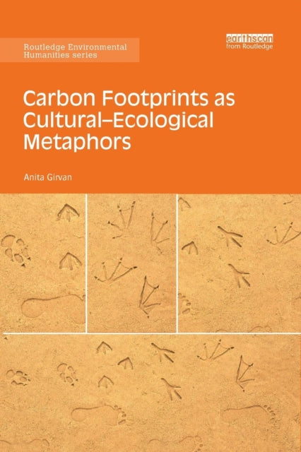 Book cover of: Carbon Footprints as Cultural-Ecological Metaphors. By: Anita Girvan