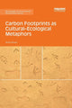 Book cover of: Carbon Footprints as Cultural-Ecological Metaphors. By: Anita Girvan