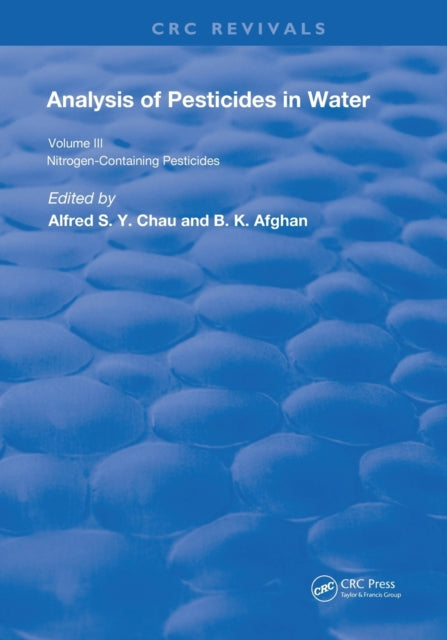 Book cover of: Anal Of Pest In Water Anal Nitrogen Cont Pest. By: Alfred S. Y. Chau