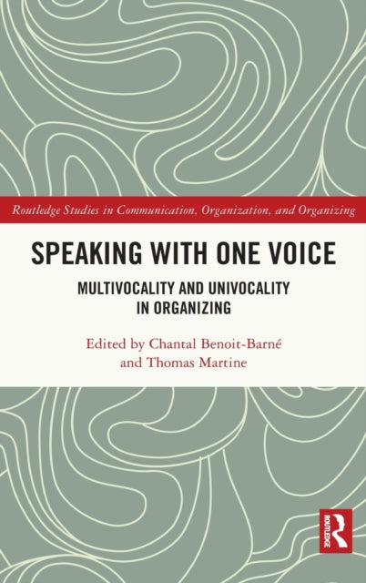 Book cover of: Speaking With One Voice. By: Chantal Benoit-Barné