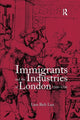 Book cover of: Immigrants and the Industries of London, 1500–1700. By: Lien Bich Luu