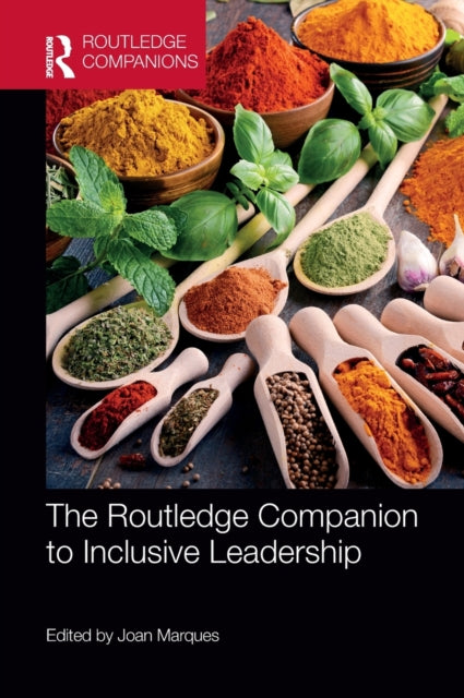 Book cover of: Routledge Companion to Inclusive Leadership. By: Joan Marques
