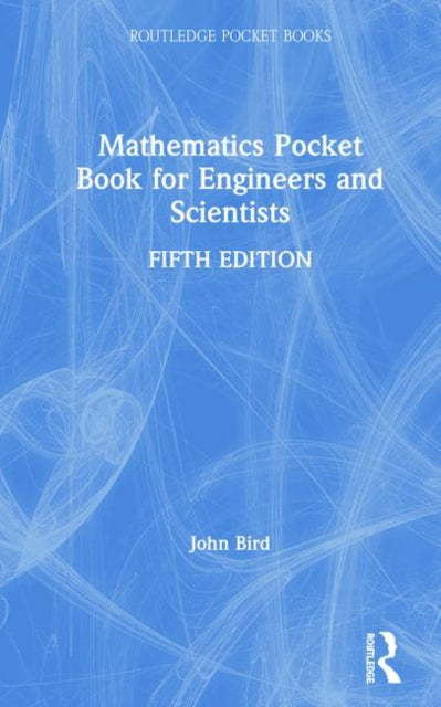 Book cover of: Mathematics Pocket Book for Engineers and Scientists. By: John Bird