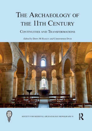 Archaeology of the 11th Century
