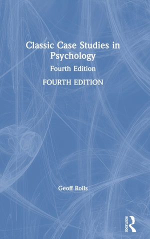 Classic Case Studies in Psychology