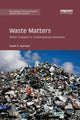 Book cover of: Waste Matters. By: Sarah K. Harrison