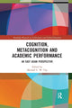 Book cover of: Cognition, Metacognition and Academic Performance