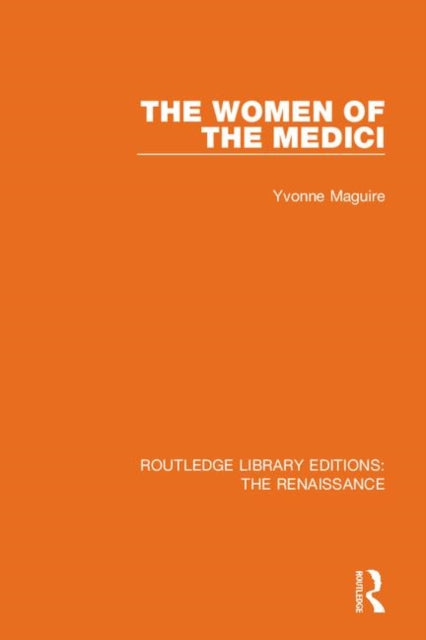 Book cover of: Women of the Medici