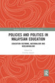 Book cover of: Policies and Politics in Malaysian Education