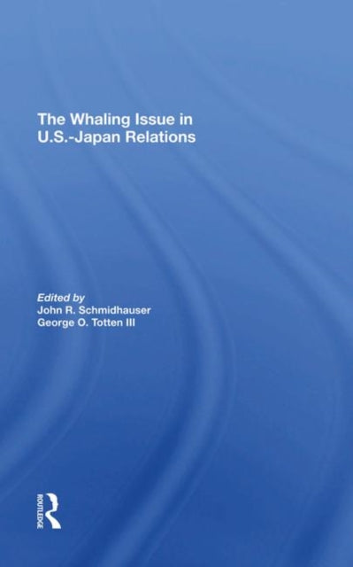 Book cover of: Whaling Issue In U.s.-japan Relations