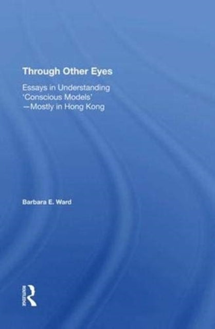 Book cover of: Through Other Eyes. By: Barbara E. Ward
