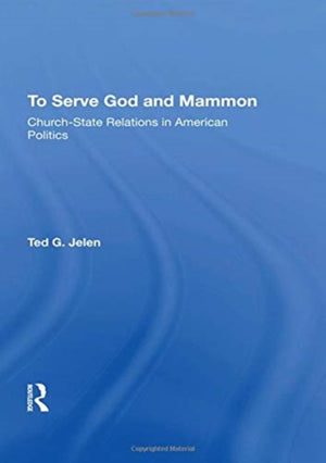 To Serve God And Mammon