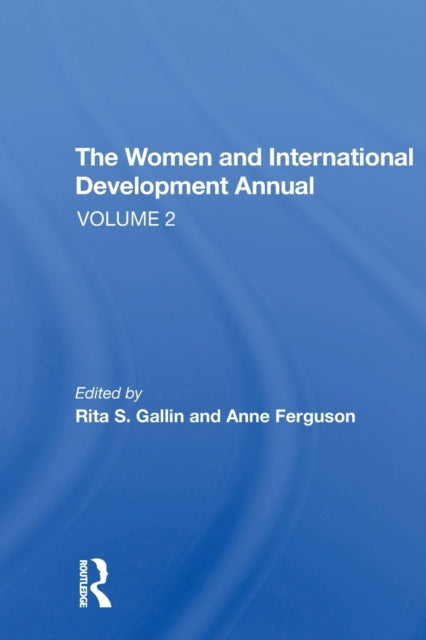 Book cover of: Women And International Development Annual, Volume 2. By: Rita S. Gallin