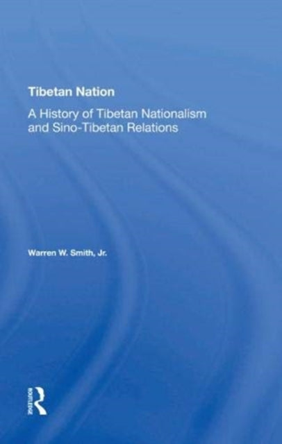 Book cover of: Tibetan Nation. By: Warren W. Smith