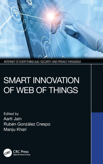 Book cover of: Smart Innovation of Web of Things. By: Aarti Jain