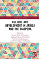 Book cover of: Culture and Development in Africa and the Diaspora. By: Ahmad Shehu Abdussalam