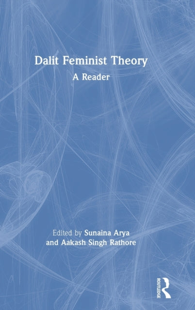 Book cover of: Dalit Feminist Theory. By: Sunaina Arya