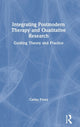 Book cover of: Integrating Postmodern Therapy and Qualitative Research. By: Carlos Perez