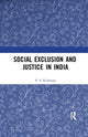 Book cover of: Social Exclusion and Justice in India. By: P. S. Krishnan