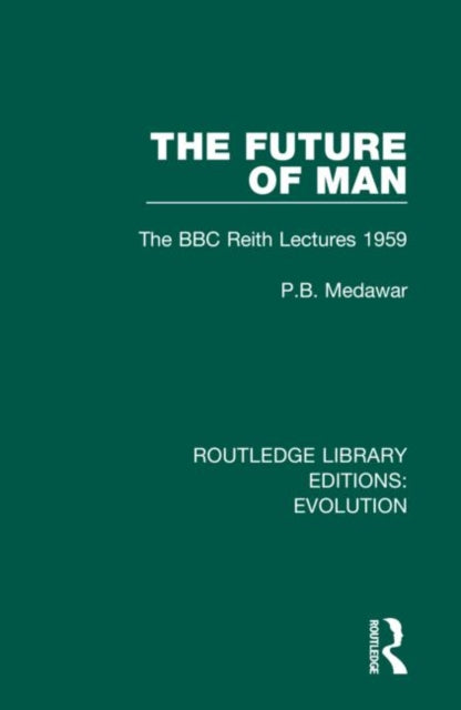 Book cover of: Future of Man. By: P. B. Medawar
